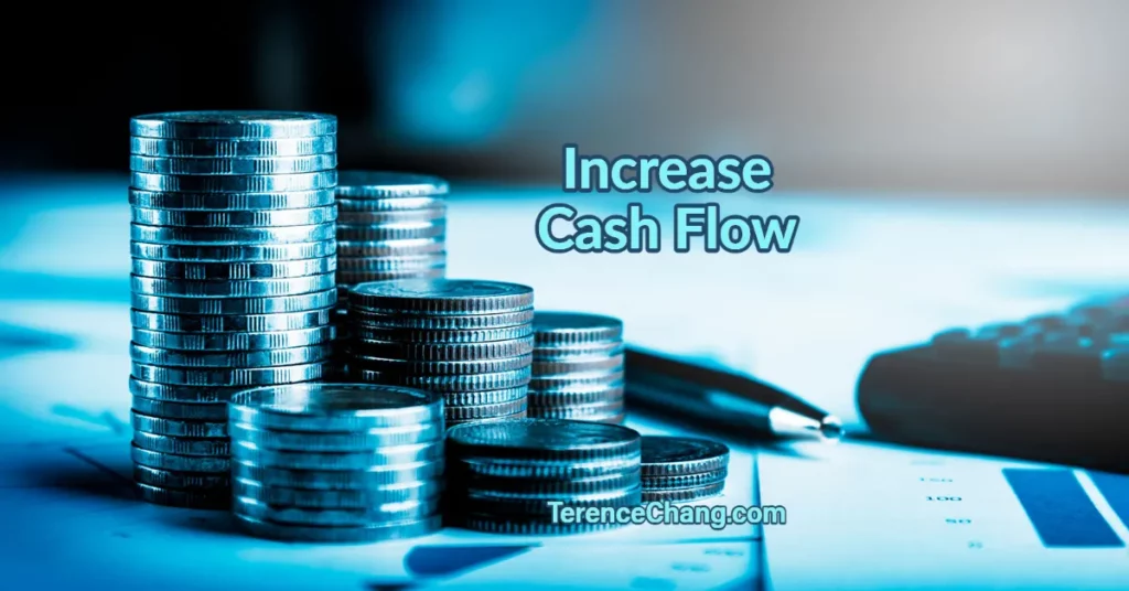 Increase cash flow